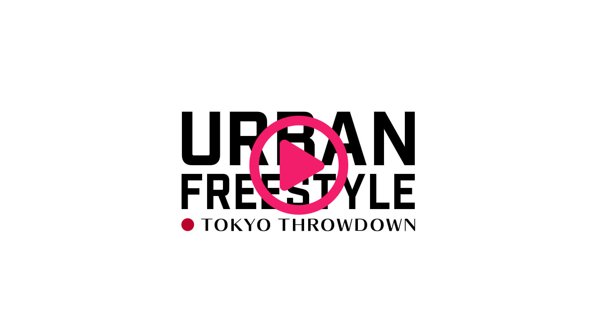 Design Boards Titles Urban Freestyle: Tokyo Throwdown